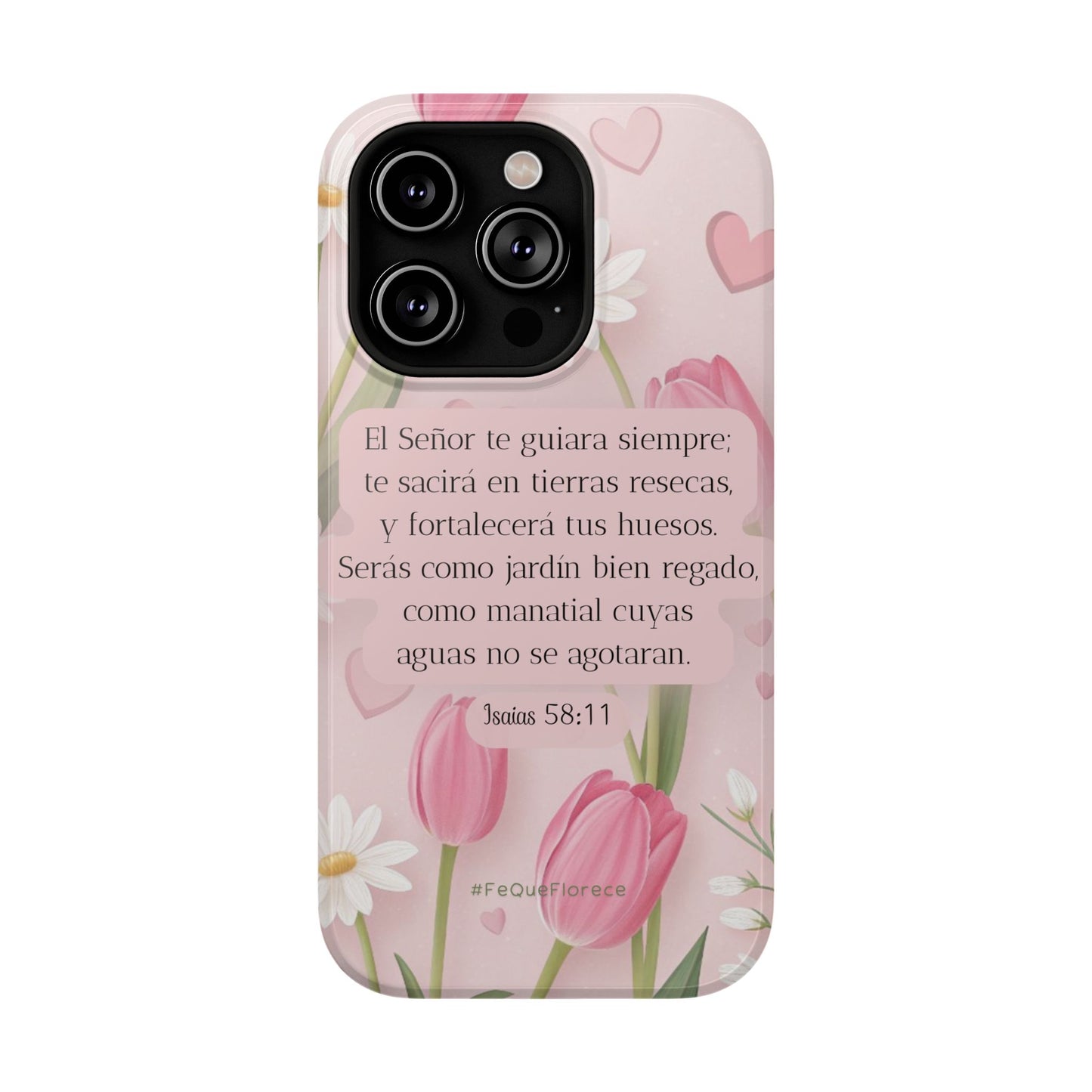 Funda iPhone “Fe que Florece” – Isaías 58:11 | Inspiración Cristiana Floral