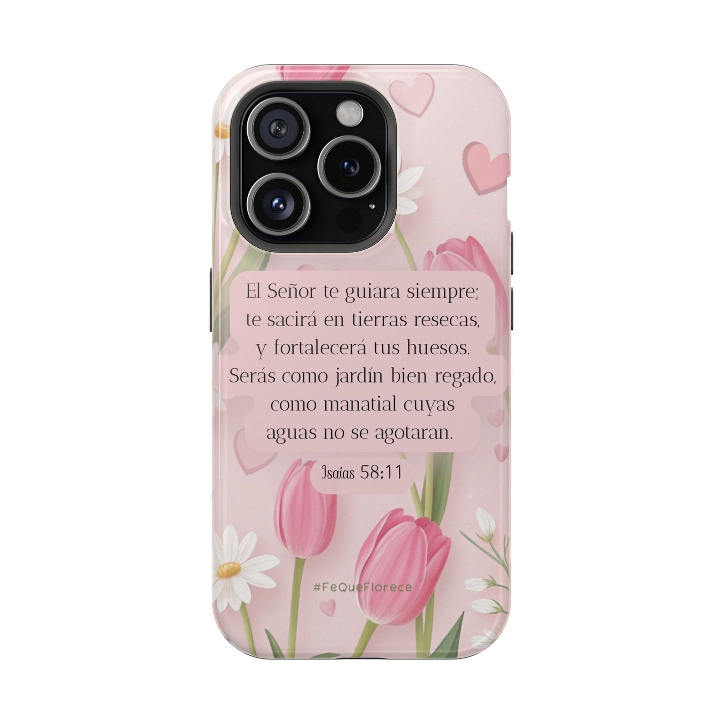 Funda iPhone “Fe que Florece” – Isaías 58:11 | Inspiración Cristiana Floral