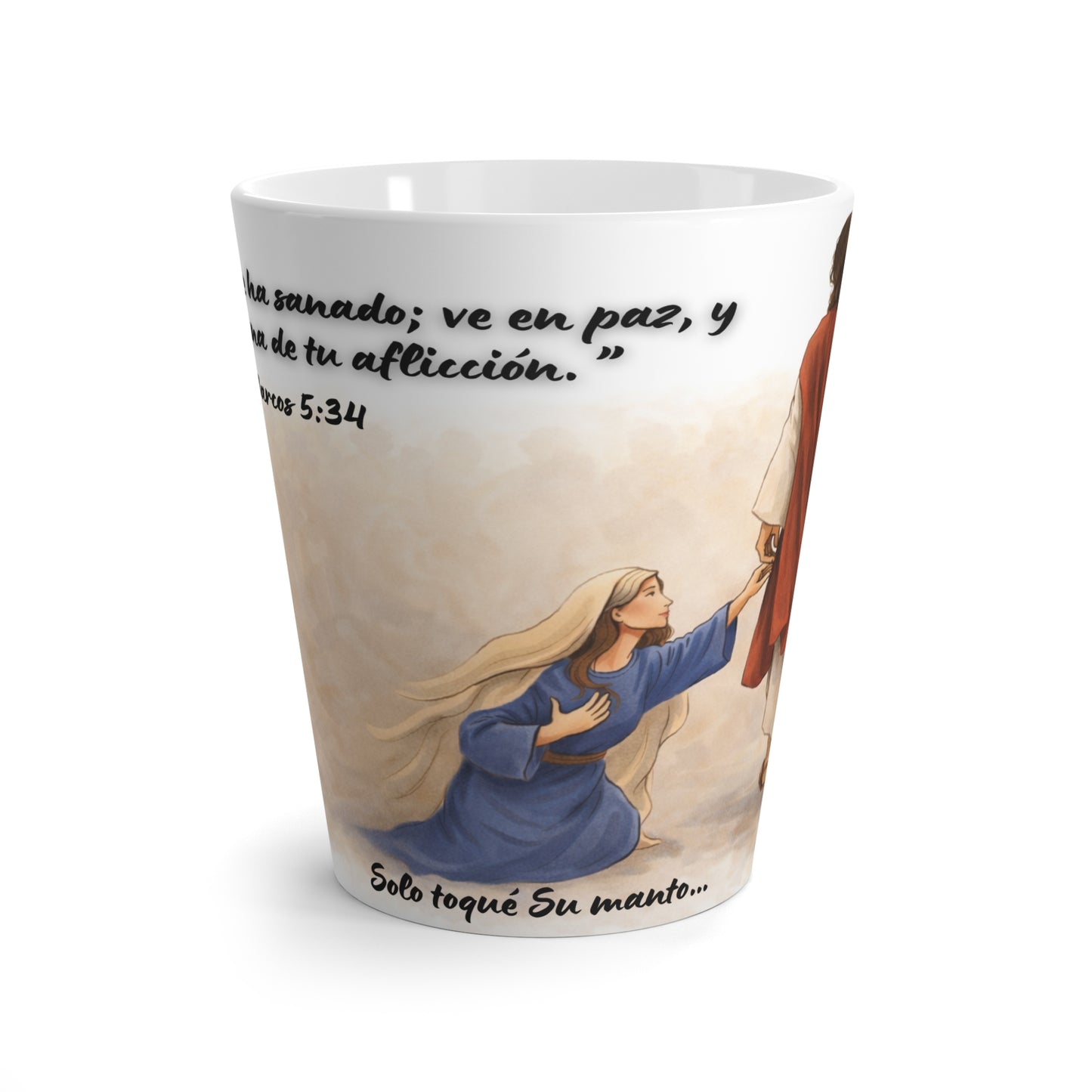 Taza Cristiana “Hija, tu fe te ha sanado” – Marcos 5:34 | 12 oz