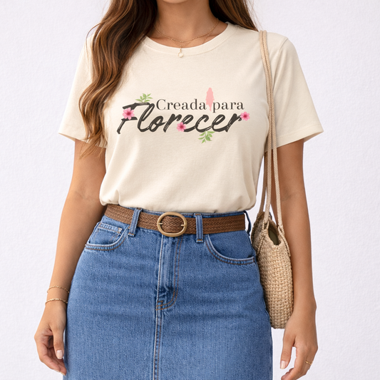 T-shirt "Creada para Florecer" – Inspiración Cristiana